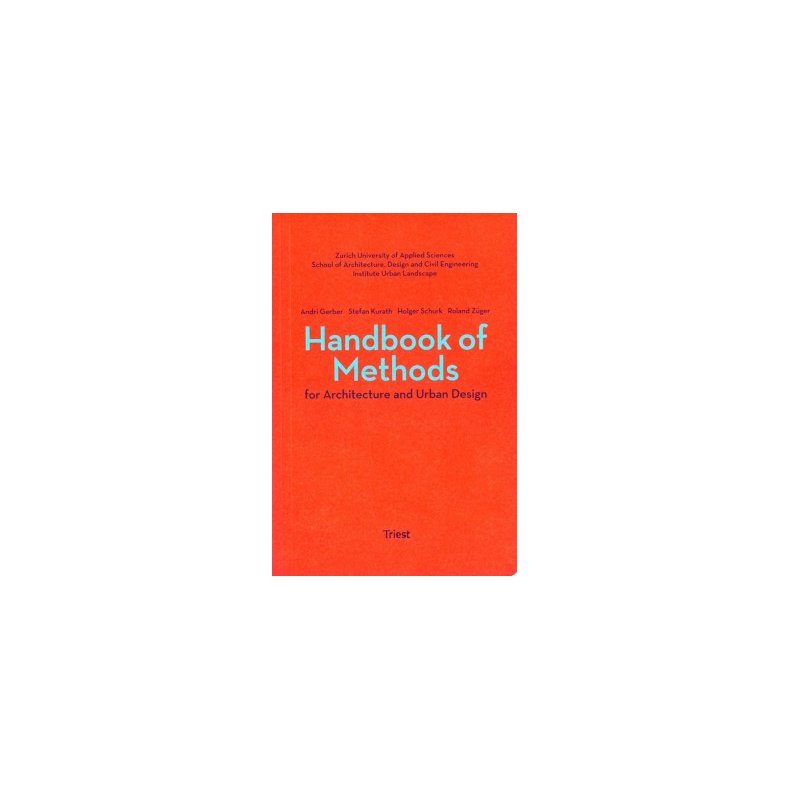 HANDBOOK OF METHODS FOR ARCHITECTURE AND URBAN DESIGN