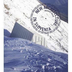 NEW ARCHITECTURE IN SLOVENIA