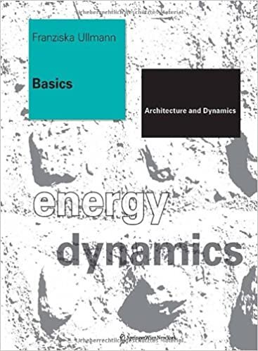 BASICS - ARCHITECTURE &amp; DYNAMICS