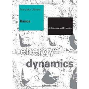BASICS - ARCHITECTURE & DYNAMICS