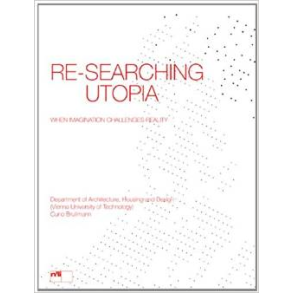 RESEARCHING UTOPIA
