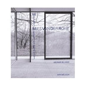 MIES VAN DER ROHE WEST MEETS EAST NEW REVISED EDN