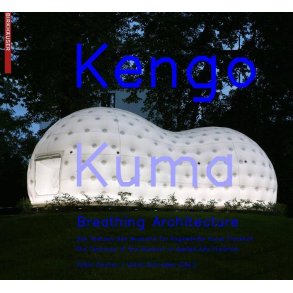 KENGO KUMA BREATHING ARCHITECTURE