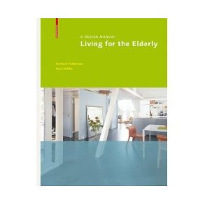 LIVING FOR THE ELDERLY DESIGN MANU