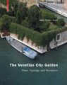 VENETIAN CITY GARDEN