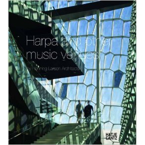 HARPA AND OTHER MUSIC VENUES BY HENNING LARSEN