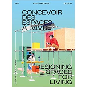 OPEN HOUSE - DESIGNING SPACES FOR LIVING