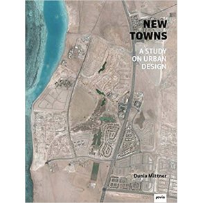 NEW TOWNS - INVESTIGATION ON URBANISM