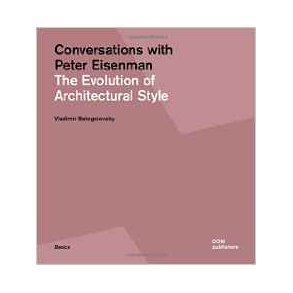 CONVERSATIONS WITH PETER EISENMAN