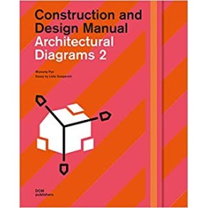 ARCHITECTURAL DIAGRAMS 2 2nd edn. Construction and design manual