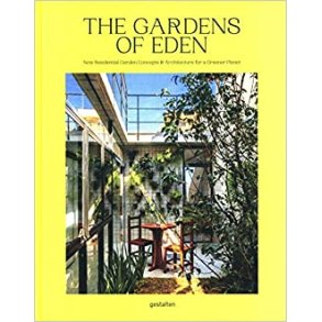 THE GARDENS OF EDEN - NEW RESDENTIAL GARDEN CONCEPTS & ARCH FOR A GREENER PLANET