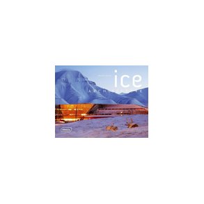 ICE ARCHITECTURE