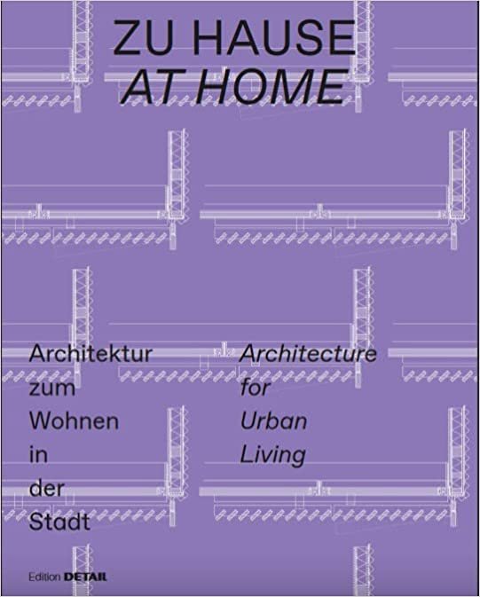 AT HOME - ARCHITECTURE FOR URBAN LIVING