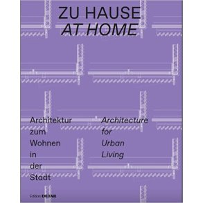 AT HOME - ARCHITECTURE FOR URBAN LIVING