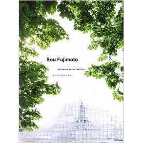 SOU FUJIMOTO WORKS 1995-2015