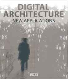 DIGITAL ARCHITECTURE - NEW APPLICATIOS