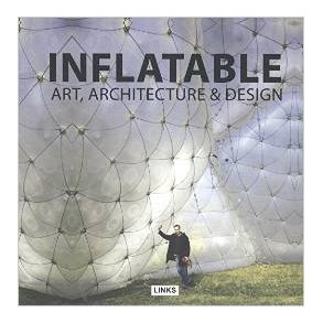 INFLATABLE - SHAPING SPACE AND FORM