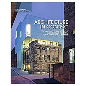 ARCHITECTURE IN CONTEXT - CONT DESIGN SOLUTIONS BASED ON ENVIRONMENTAL, SOCIAL AND CULTURAL IDENTITIES