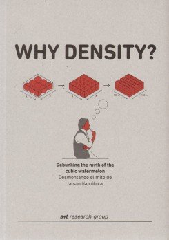 WHY DENSITY? DEBUNKING THE MYTH OF THE CUBIC WATERMELON