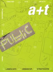 A+T 35+36 PUBLIC - LANDSCAPE URBANISM STRATEGIES