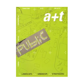 A+T 35+36 PUBLIC - LANDSCAPE URBANISM STRATEGIES
