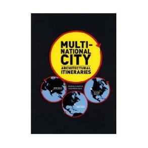 MULTI NATIONAL CITY ARCH ITINERARIES