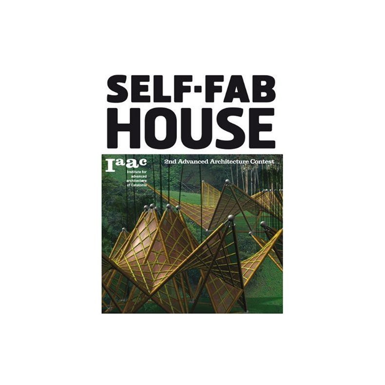 SELF-FAB HOUSE