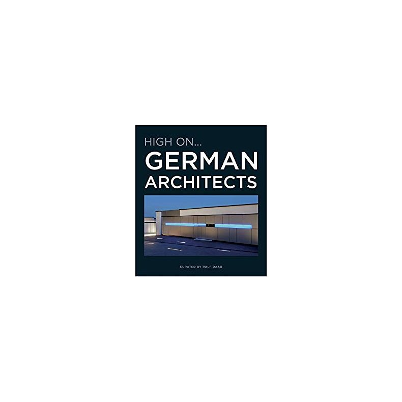 HIGH ON GERMAN ARCHITECTS