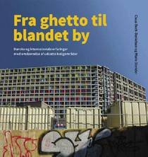 FRA GHETTO TIL BLANDET BY