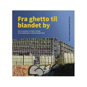 FRA GHETTO TIL BLANDET BY