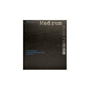 MED RUM SOM RAMME - TORBEN EBBESEN