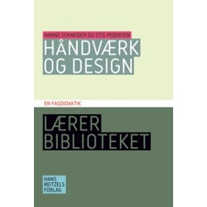 Hndvrk og Design En fagdidaktik