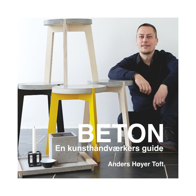 BETON - EN KUNSTHNDVRKERS GUIDE