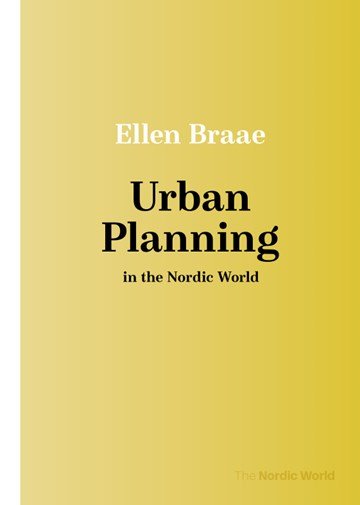 URBAN PLANNING IN THE NORDIC WORLD