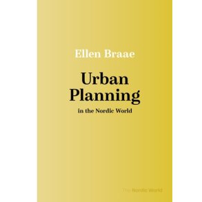 URBAN PLANNING IN THE NORDIC WORLD