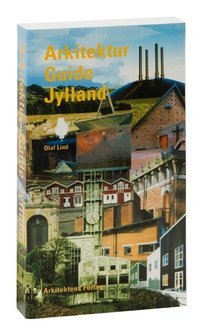 ARKITEKTUR GUIDE JYLLAND DANSK