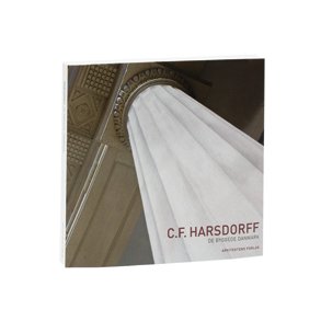 C.F. HARSDORFF - DE BYGGEDE DANMARK