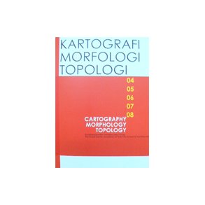 KARTOGRAFI MORFOLOGI TOPOLOGI  HYDRA 2004-2008