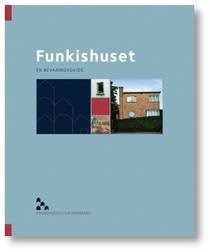 FUNKISHUSET - En bevaringsguide