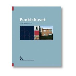 FUNKISHUSET - En bevaringsguide