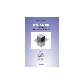 EN KUBE I ARKITEKTUR ATOMFYSIK OG ASTRONOMI