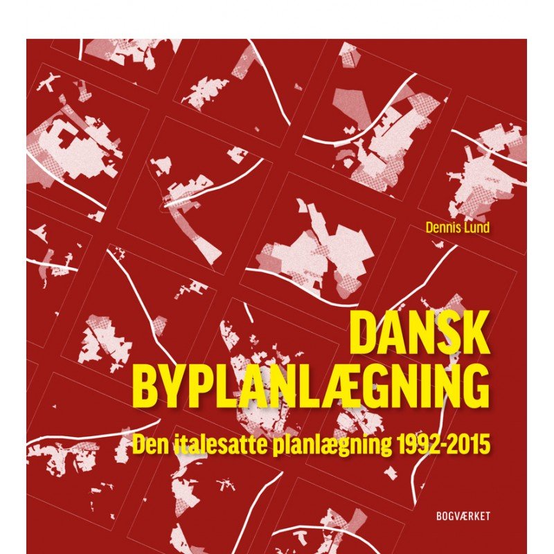 DANSK BYPLANL&#146;GNING 1992-2015 2 UDG