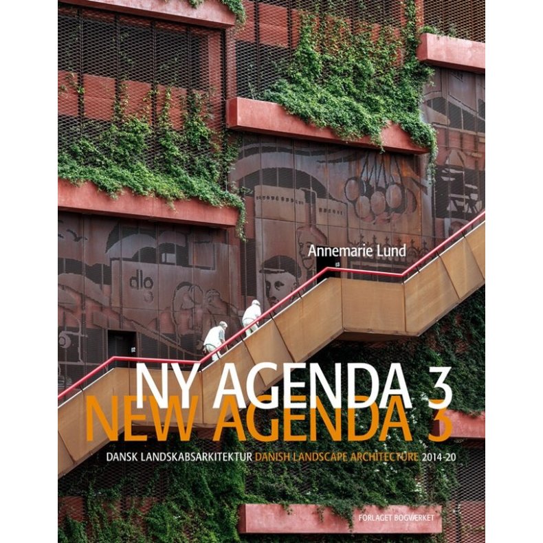 NY AGENDA 3 - DANSK LANDSKABSARKITEKTUR 2014-20