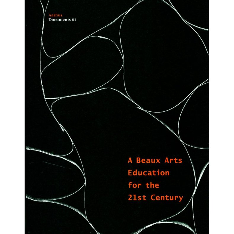 A BEAUX ARTS EDUCATION FOR THE 21st CENTURY