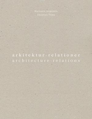 arkitektur - relationer / architecture - relations