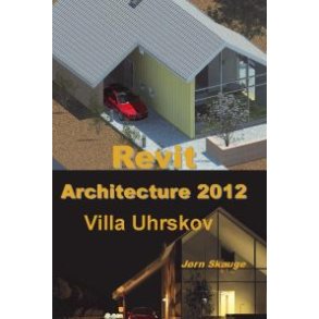 REVIT 2012 VILLA UHRSKOV