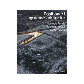 POSITIONER I NY DANSK ARKITEKTUR