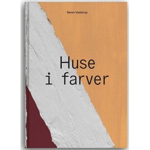 HUSE I FARVER