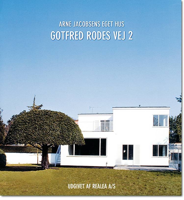 ARNE JACOBSENS EGET HUS , GOTFRED RODES VEJ 2