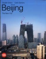 BEIJING THE NEW CITY